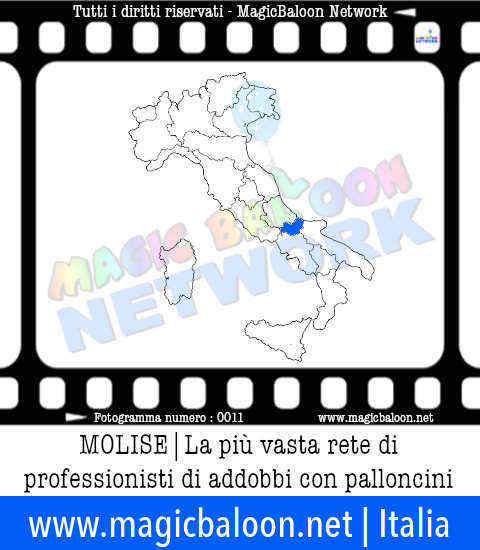 Aderire a MagicBaloon Network Italia per professionisti ed aziende in Molise: la più vasta rete di professionisti di addobbi ed allestimenti con palloni e palloncini. Servizi in tutta Italia per aziende e privati